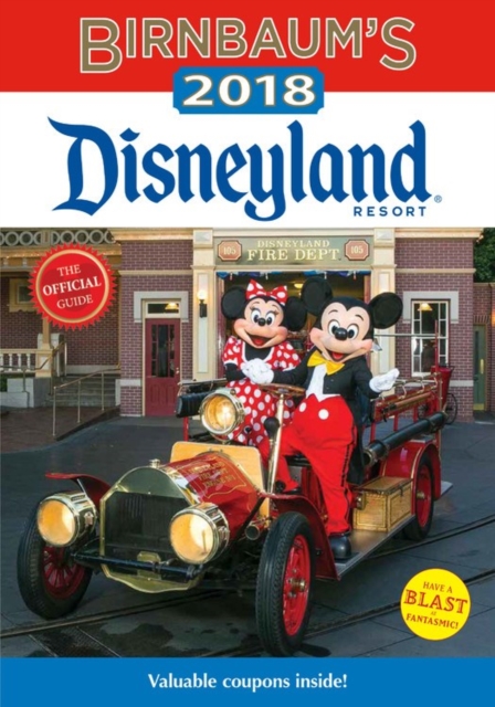 Birnbaum's 2018 Disneyland Resort: The Official Guide, Paperback / softback Book