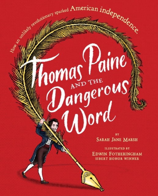 Thomas Paine and the Dangerous Word, Hardback Book