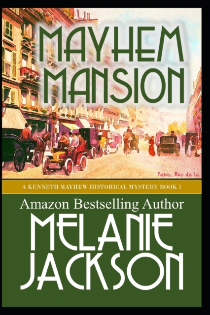 Mayhem Mansion : A Kenneth Mayhew Mystery, Paperback / softback Book