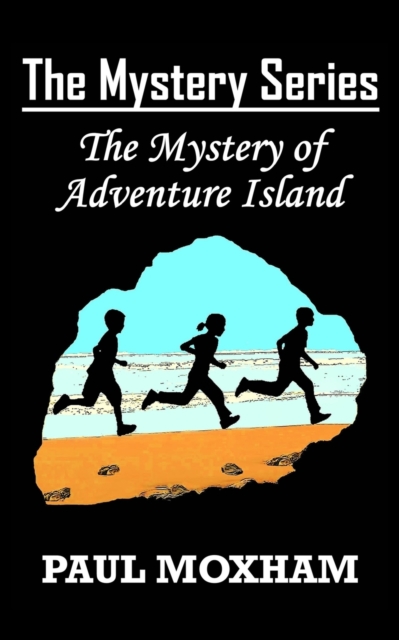The Mystery of Adventure Island (The Mystery Series, Book 2), Paperback / softback Book