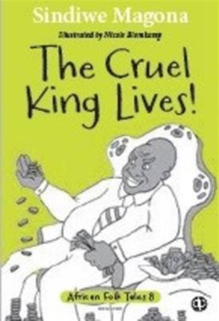 The cruel king lives, Paperback / softback Book