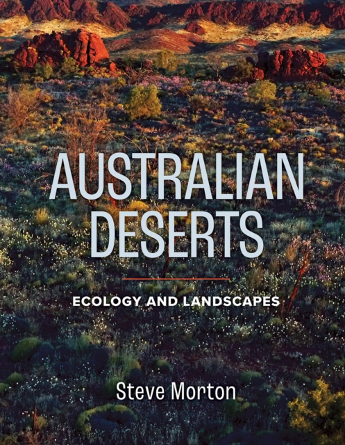 Australian Deserts : Ecology and Landscapes, EPUB eBook