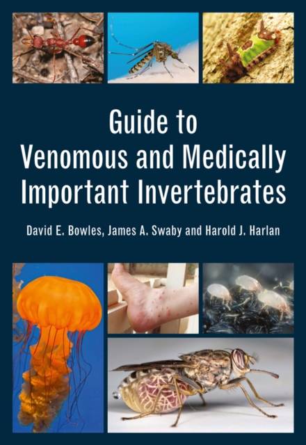 Guide to Venomous and Medically Important Invertebrates, PDF eBook