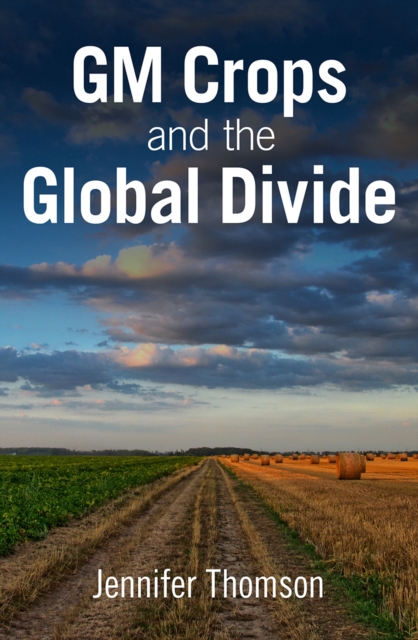 GM Crops and the Global Divide, EPUB eBook