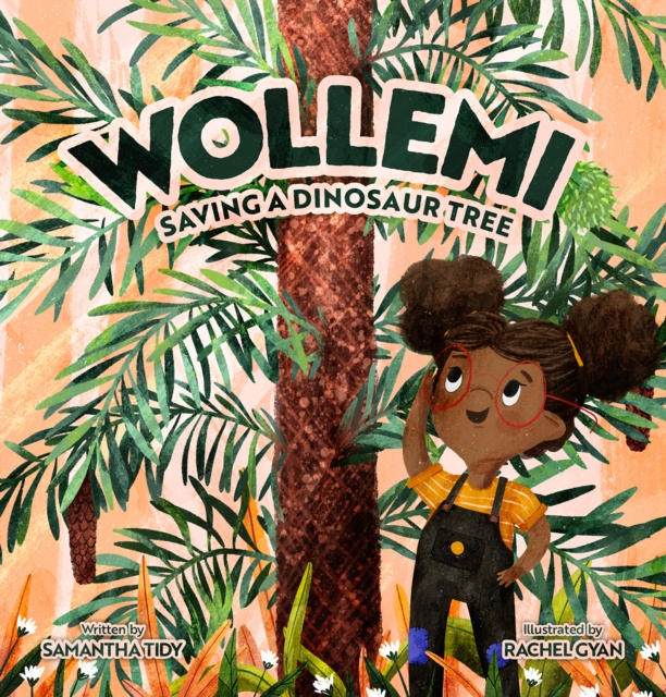 Wollemi : Saving a Dinosaur Tree, EPUB eBook
