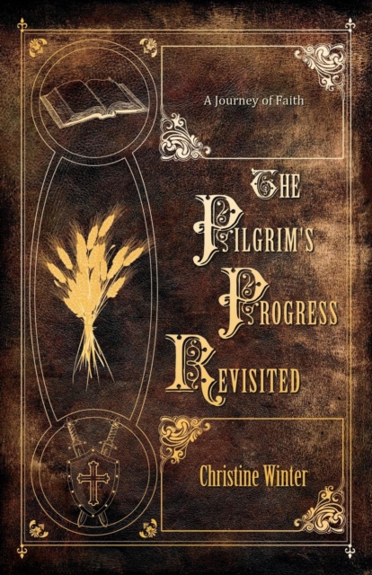 The Pilgrim's Progress Revisited, Paperback / softback Book