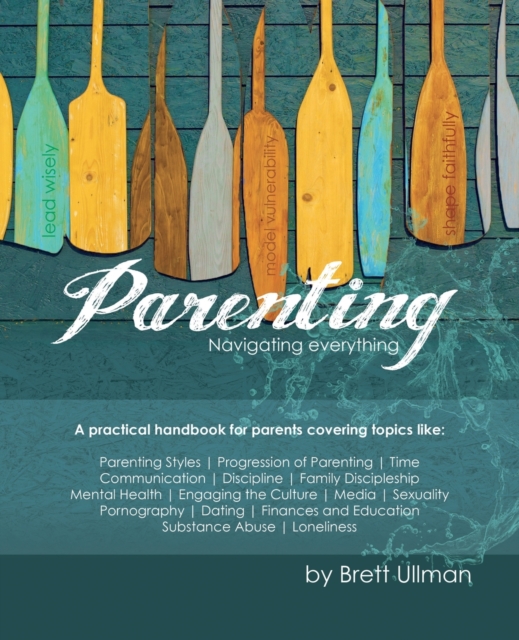 Parenting : Navigating Everything, Paperback / softback Book