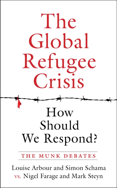 The Global Refugee Crisis: How Should We Respond? : The Munk Debates, Paperback / softback Book