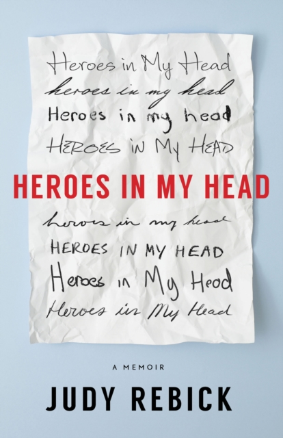 Heroes in my Head : A Memoir, Paperback / softback Book