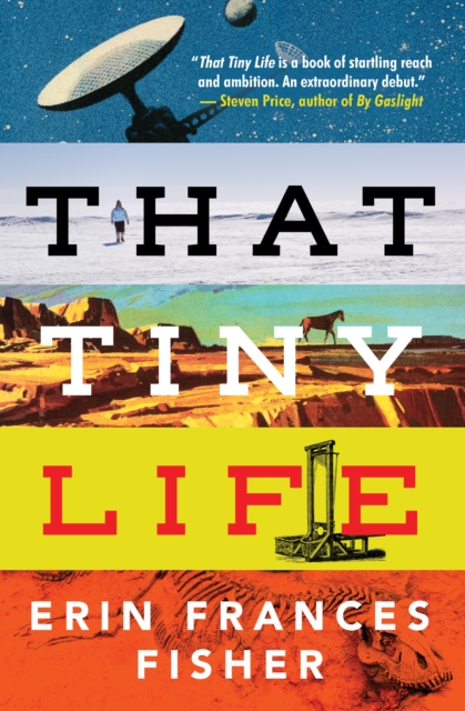 That Tiny Life, Paperback / softback Book