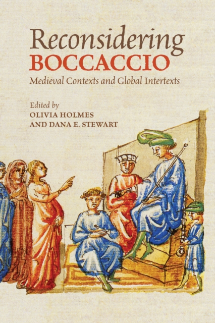 Reconsidering Boccaccio : Medieval Contexts and Global Intertexts, Hardback Book