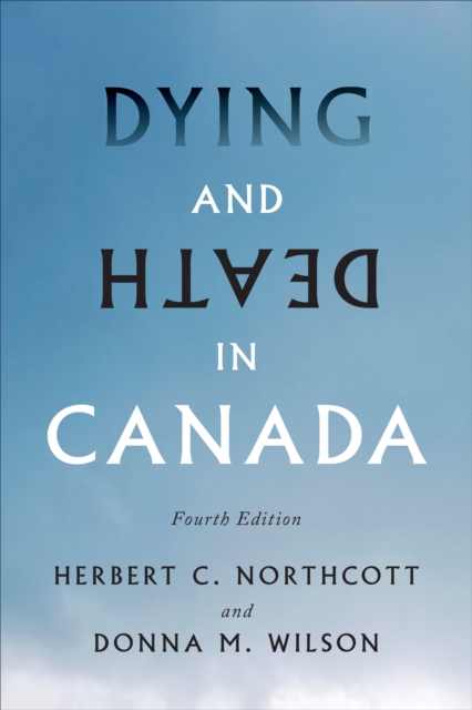 Dying and Death in Canada, Fourth Edition, PDF eBook