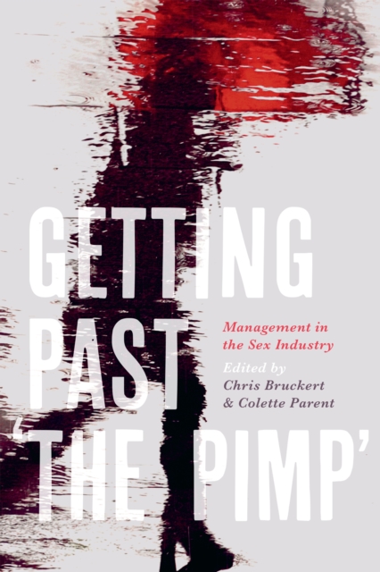 Getting Past 'the Pimp' : Management in the Sex Industry, PDF eBook