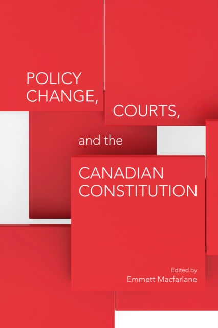 Policy Change, Courts, and the Canadian Constitution, EPUB eBook