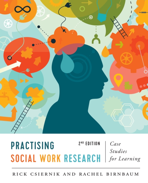 Practising Social Work Research : Case Studies for Learning, Second Edition, Paperback / softback Book