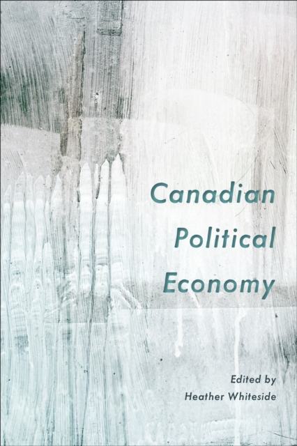 Canadian Political Economy, Paperback / softback Book