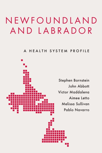 Newfoundland and Labrador : A Health System Profile, Paperback / softback Book