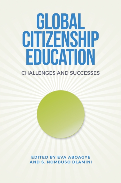 Global Citizenship Education : Challenges and Successes, PDF eBook