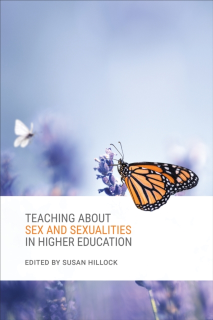 Teaching about Sex and Sexualities in Higher Education, PDF eBook