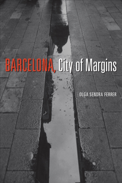 Barcelona, City of Margins, PDF eBook