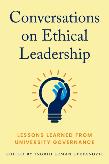Conversations on Ethical Leadership : Lessons Learned from University Governance, PDF eBook