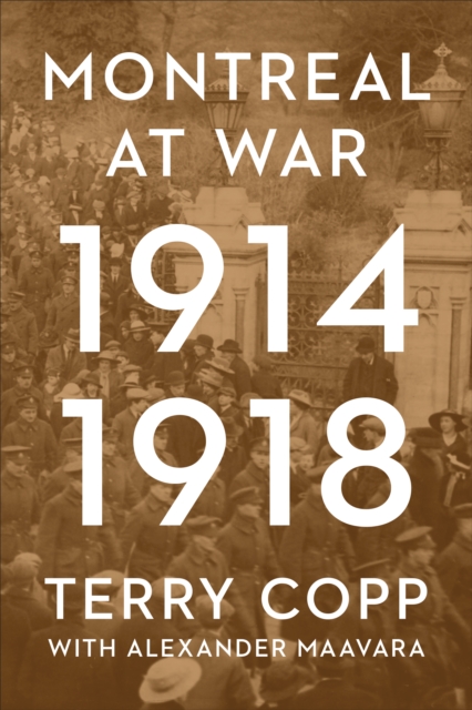 Montreal at War, 1914-1918, EPUB eBook