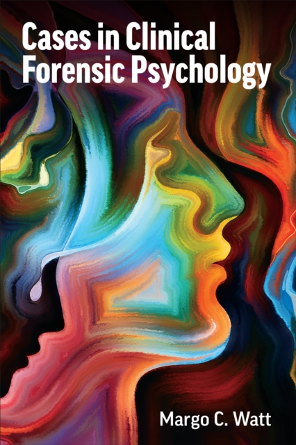 Cases in Clinical Forensic Psychology, EPUB eBook