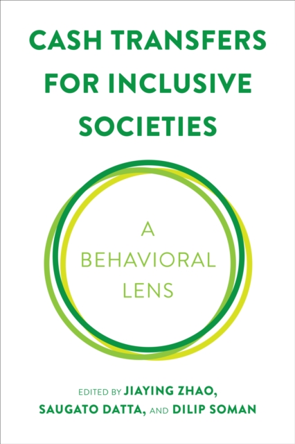 Cash Transfers for Inclusive Societies : A Behavioral Lens, PDF eBook