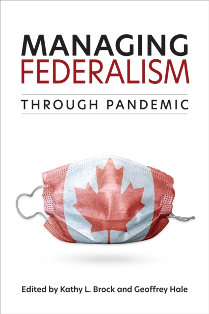 Managing Federalism through Pandemic, PDF eBook