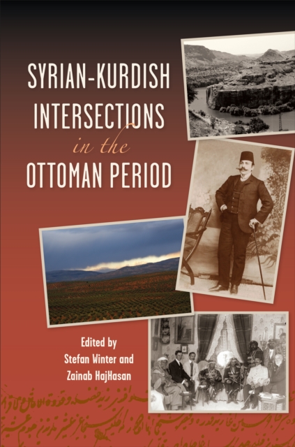 Syrian-Kurdish Intersections in the Ottoman Period, Hardback Book