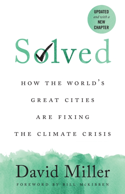 Solved : How the World's Great Cities Are Fixing the Climate Crisis, EPUB eBook