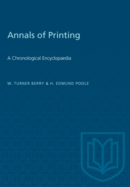 Annals of Printing : A Chronological Encyclopaedia, PDF eBook