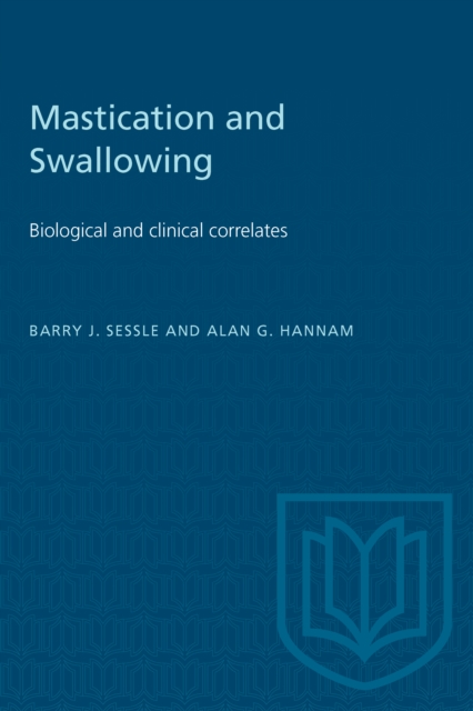 Mastication and Swallowing : Biological and clinical correlates, PDF eBook