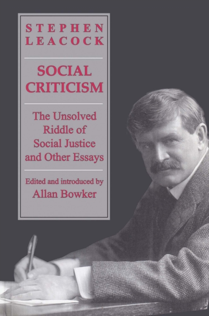 Social Criticism : The Unsolved Riddle of Social Justice and Other Essays, PDF eBook