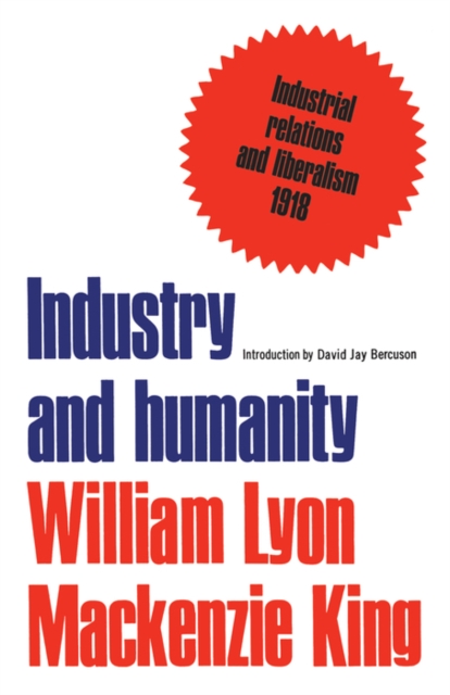 Industry and humanity : A study in the principles of industrial reconstruction, PDF eBook