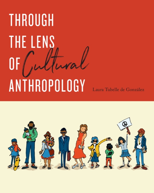 Through the Lens of Cultural Anthropology, EPUB eBook