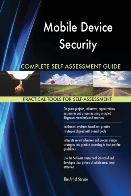 Mobile Device Security Complete Self-Assessment Guide, Paperback / softback Book