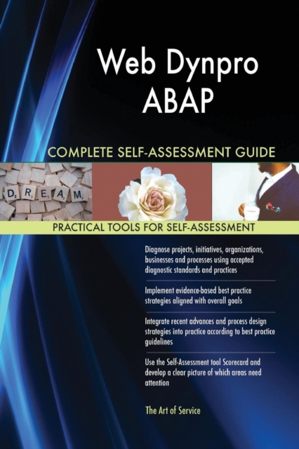 Web Dynpro ABAP Complete Self-Assessment Guide, Paperback / softback Book