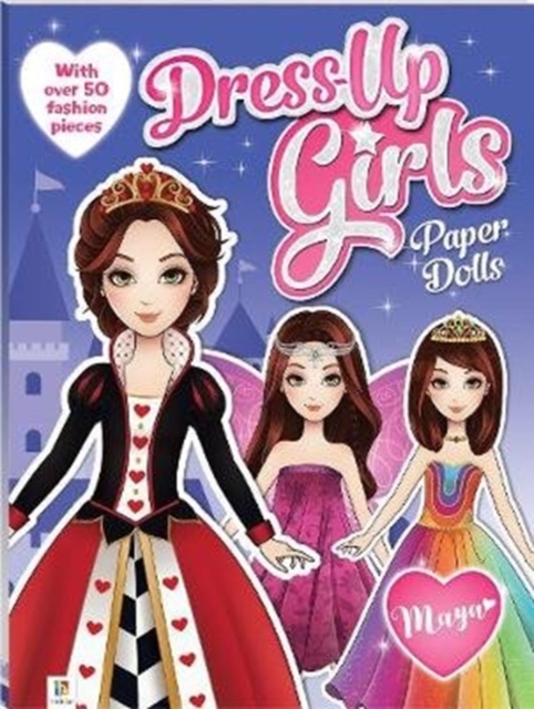 Dress-up Girls Paper Dolls: Maya, Book Book
