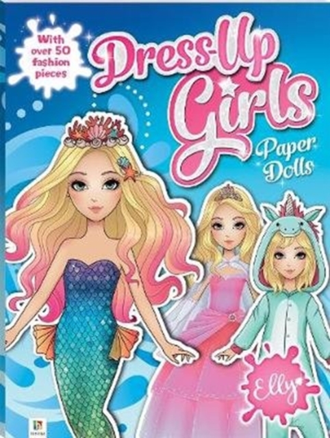 Dress-up Girls Paper Dolls: Elly, Book Book