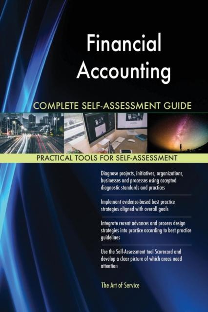 Financial Accounting Complete Self-Assessment Guide, Paperback / softback Book