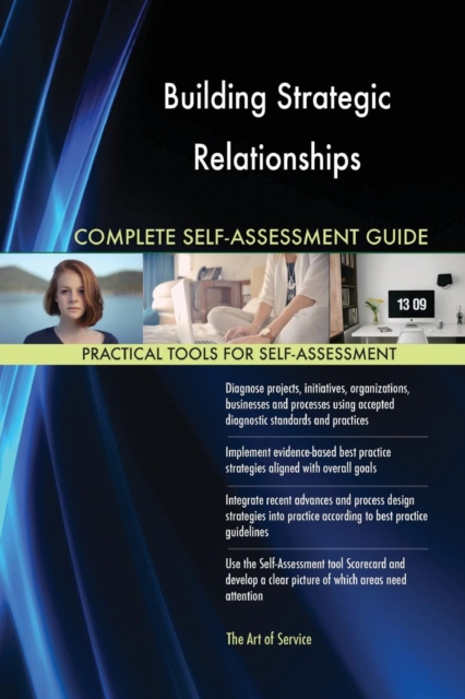Building Strategic Relationships Complete Self-Assessment Guide, Paperback / softback Book