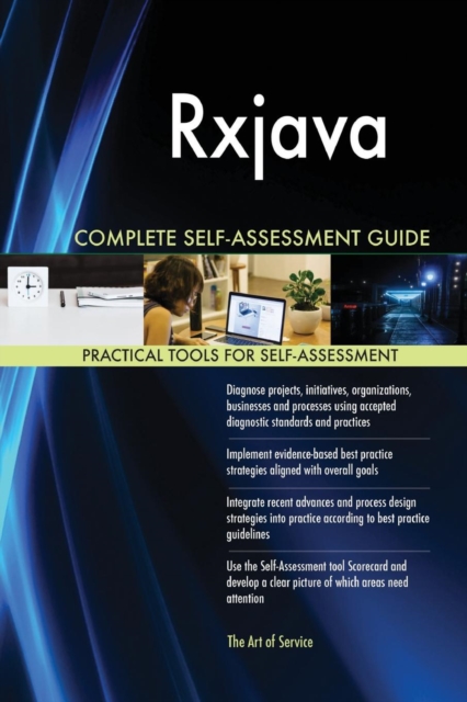 Rxjava Complete Self-Assessment Guide, Paperback / softback Book