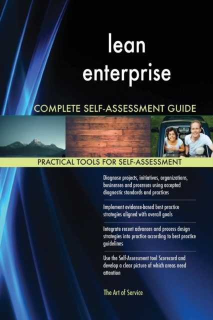 Lean Enterprise Complete Self-Assessment Guide, Paperback / softback Book