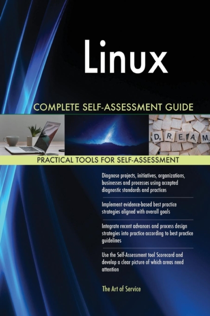Linux Complete Self-Assessment Guide, Paperback / softback Book