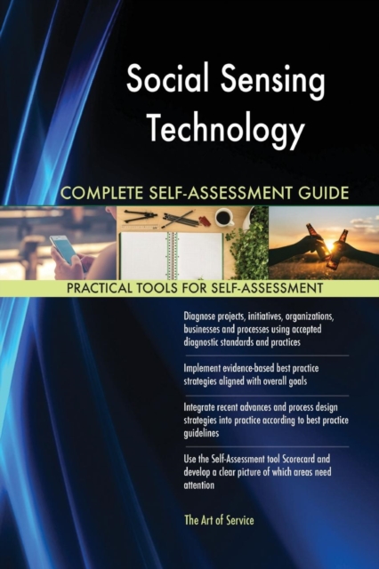 Social Sensing Technology Complete Self-Assessment Guide, Paperback / softback Book