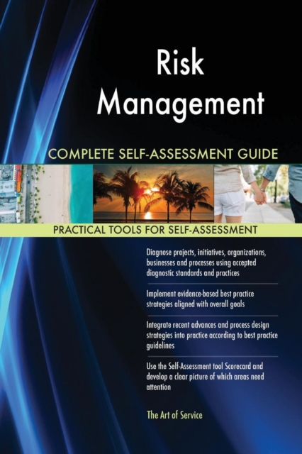 Risk Management Complete Self-Assessment Guide, Paperback / softback Book