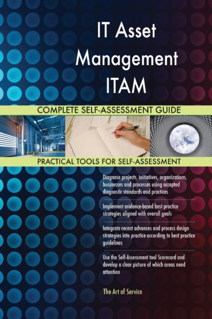 It Asset Management Itam Complete Self-Assessment Guide, Paperback / softback Book