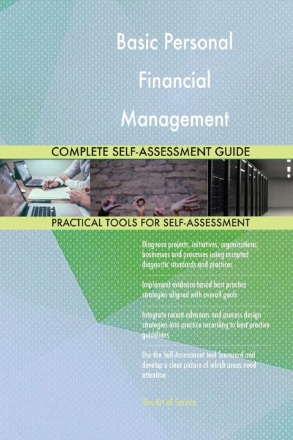 Basic Personal Financial Management Complete Self-Assessment Guide, Paperback / softback Book