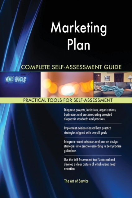 Marketing Plan Complete Self-Assessment Guide, Paperback / softback Book